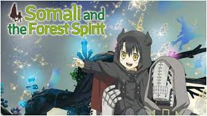 Anime Terbaik Somali and the Forest Sime Terbaipirit