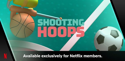 Game Yang Diluncurkan netflix "Shooting Hoops"
