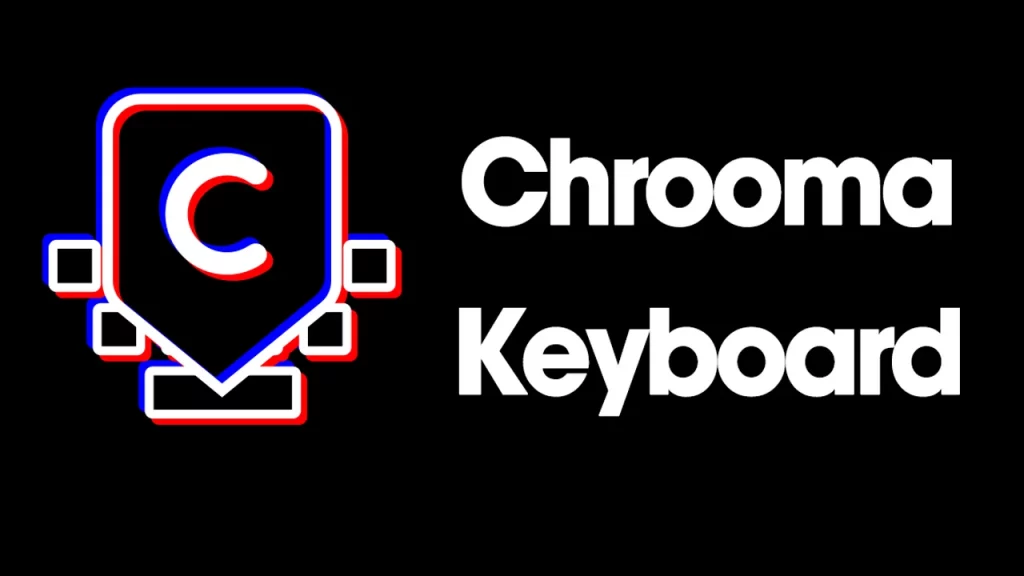5. Chrooma Keyboard