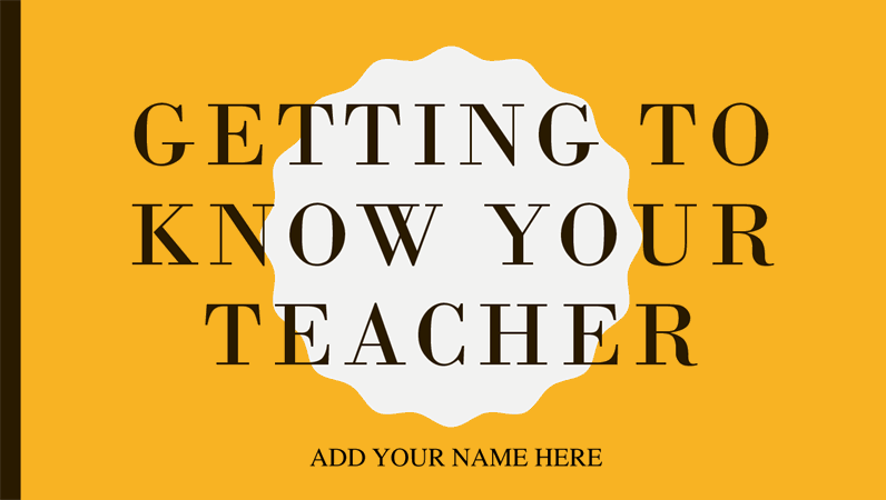 5. Getting to Know Your Teacher
