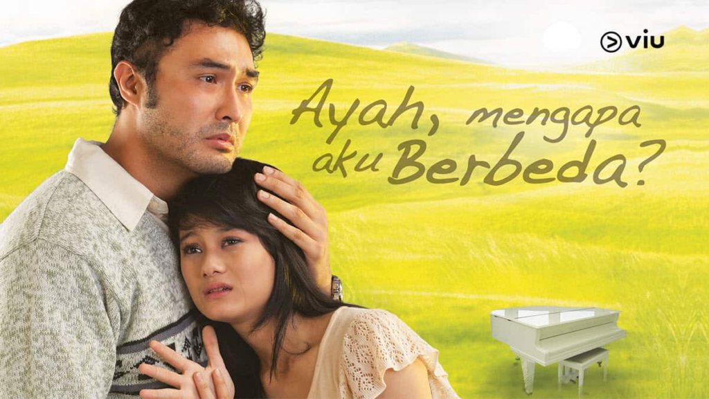 Film Indonesia Sedih Berjudul Ayah Mengapa Aku Berbeda