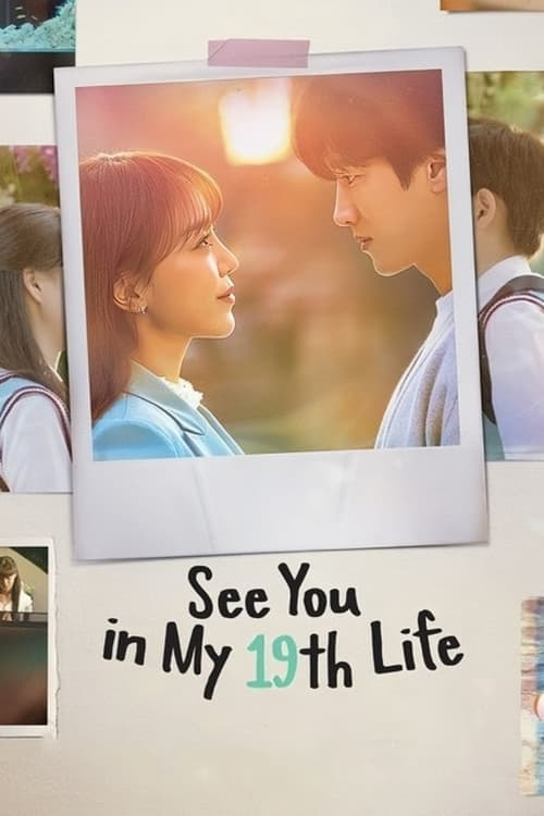 Judul Drama Korea Terbaru 2023 – See You in My 19th Life