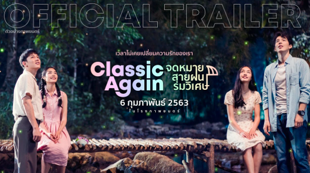 Sinopsis dan Review Film Thailand Classic Again