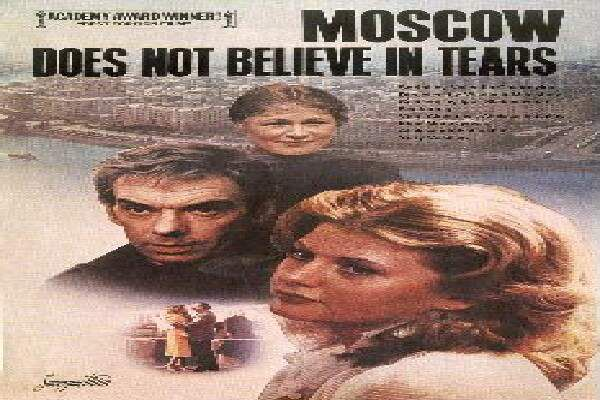 Moscow Does Not Believe In Tears